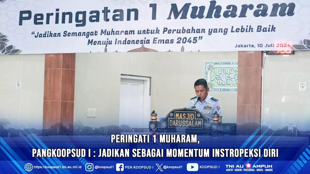 Peringati 1 Muharam, Pangkoopsud I : Jadikan Sebagai Momentum ...